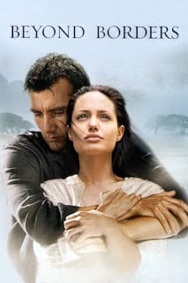 Beyond Borders (2003) ข้ามเส้นขอบฟ้าตามหารัก