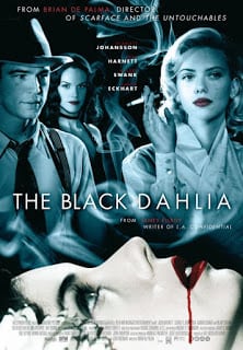 The Black Dahlia (2006) พิศวาส ฆาตกรรมฉาวโลก