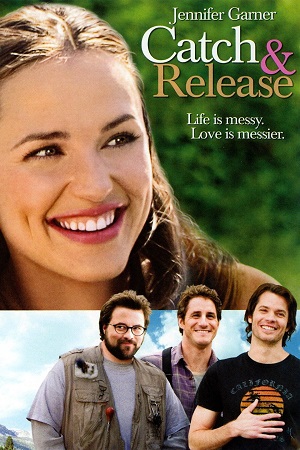 Catch and Release (2006) ปล่อยหัวใจให้พบรักใหม่