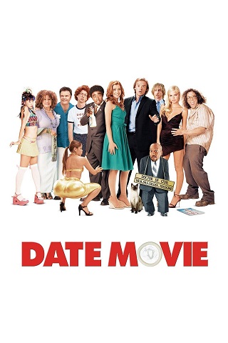 Date Movie (2006) ยำสูตรเผ็ด ทีเด็ดหนังรัก