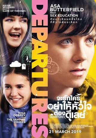 Departures (2018) จะรักใครอย่าให้หัวใจต้องดีเลย์
