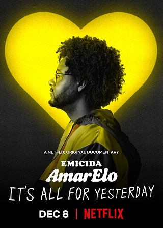 Emicida: AmarElo – It’s All For Yesterday | Netflix (2020) บทเพลงเพื่อวันวาน