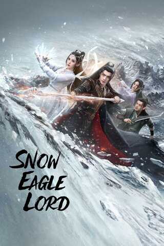 Snow Eagle Lord (2023) Season 1 EP.28