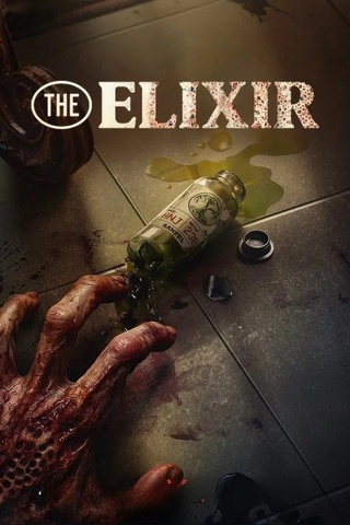 The Elixir (2025) น้ำทิพย์ชะโลมตาย