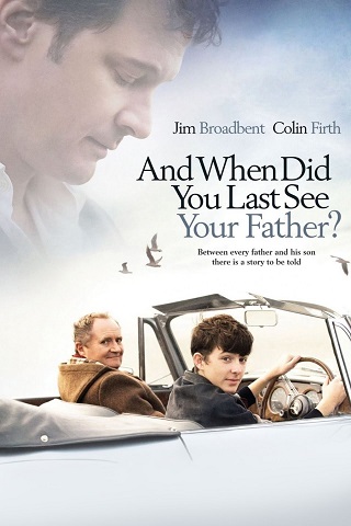 When Did You Last See Your Father (2007) บรรยายไทย
