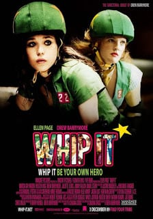 Whip It (2009) สาวจี๊ด หัวใจ 4 ล้อ